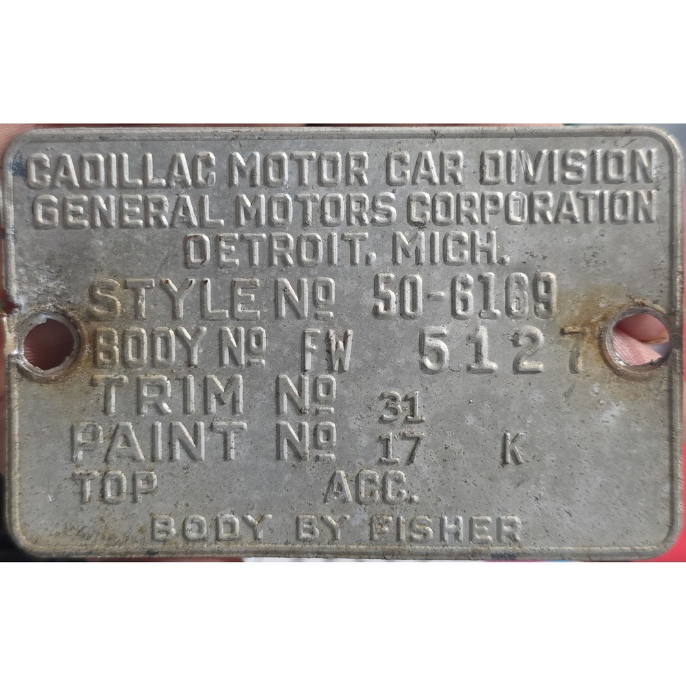 1950 Cadillac 4 Door Data Plate Body by Fisher Cowl Tag